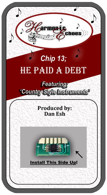 He Paid A Dept Song Chip  (Item #SC-131023)